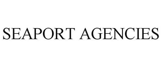 SEAPORT AGENCIES