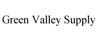 GREEN VALLEY SUPPLY