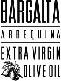 BARGALTA ARBEQUINA EXTRA VIRGIN OLIVE OIL