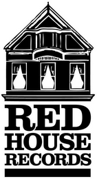 RED HOUSE RECORDS