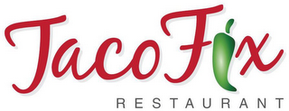 TACO FIX RESTAURANT