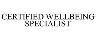 CERTIFIED WELLBEING SPECIALIST