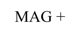 MAG +