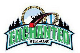 ENCHANTED VILLAGE