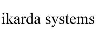 IKARDA SYSTEMS