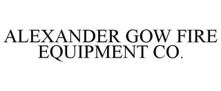ALEXANDER GOW FIRE EQUIPMENT CO.