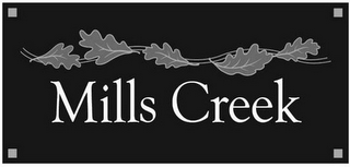 MILLS CREEK