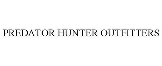 PREDATOR HUNTER OUTFITTERS