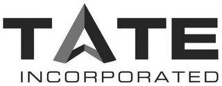 TATE INCORPORATED