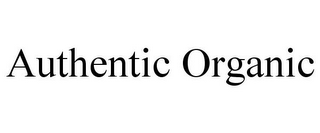 AUTHENTIC ORGANIC