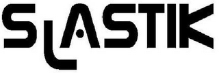 SLASTIK