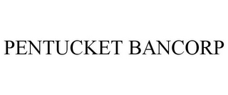 PENTUCKET BANCORP