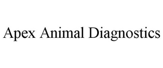 APEX ANIMAL DIAGNOSTICS