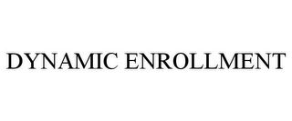 DYNAMIC ENROLLMENT