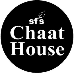 SF'S CHAAT HOUSE