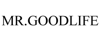 MR.GOODLIFE