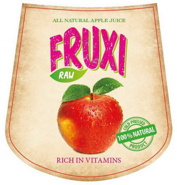 FRUXI RAW ALL NATURAL APPLE JUICE RICH IN VITAMINS 100% NATURAL COLD-PRESSED PRODUCT