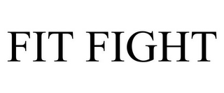 FIT FIGHT