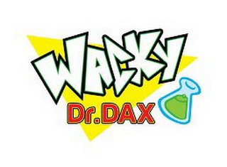 WACKY DR. DAX