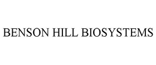 BENSON HILL BIOSYSTEMS