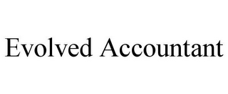 EVOLVED ACCOUNTANT