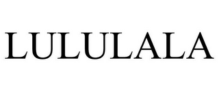 LULULALA