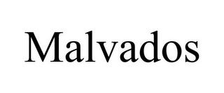 MALVADOS