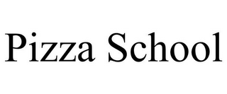 PIZZA SCHOOL