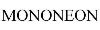 MONONEON