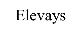 ELEVAYS