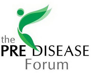 THE PRE DISEASE FORUM