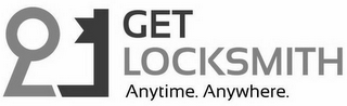 GET LOCKSMITH ANYTIME. ANYWHERE.