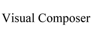 VISUAL COMPOSER