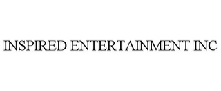 INSPIRED ENTERTAINMENT INC