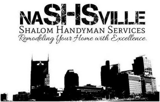 NASHSVILLE SHALOM HANDYMAN SERVICES REMODELING YOUR HOME WITH EXCELLENCE