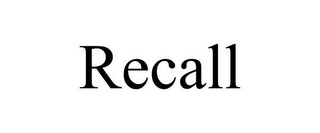 RECALL