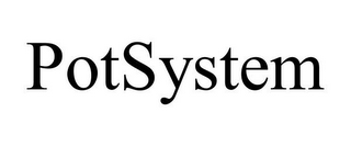 POTSYSTEM