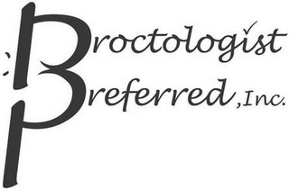 PROCTOLOGIST PREFERRED, INC.