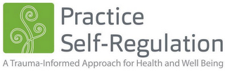 PRACTICE SELF-REGULATION