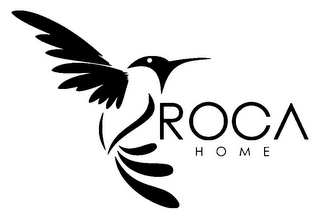 ROCA HOME