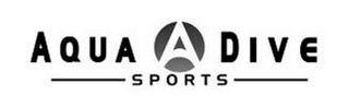 AQUA A DIVE SPORTS