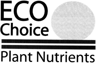 ECO CHOICE PLANT NUTRIENTS