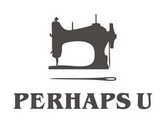 PERHAPS U