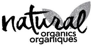 NATURAL ORGANICS ORGANIQUES