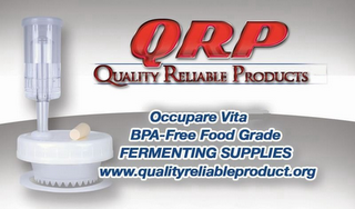 QRP QUALITY RELIABLE PRODUCTS OCCUPARE VITA BPA-FREE FOOD GRADE FERMENTING SUPPLIES WWW.QUALITYRELIABLEPRODUCT.ORG