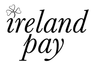 IRELAND PAY