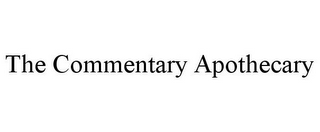 THE COMMENTARY APOTHECARY