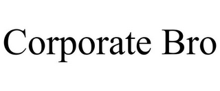 CORPORATE BRO
