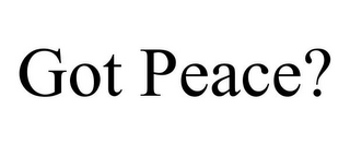 GOT PEACE?