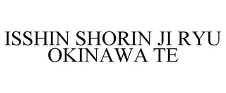 ISSHIN SHORIN JI RYU OKINAWA TE